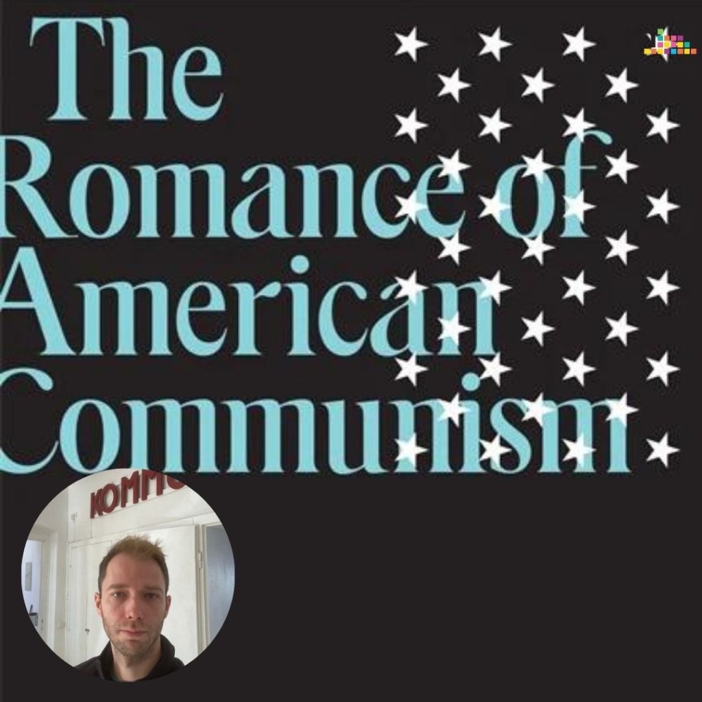 Coverbild vom Buch "The Romance of American Communism"